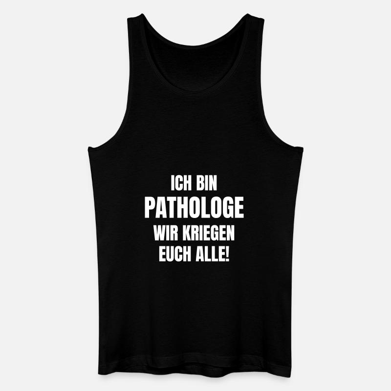 Pathologe - Männer Bio Tank Top - Schwarz