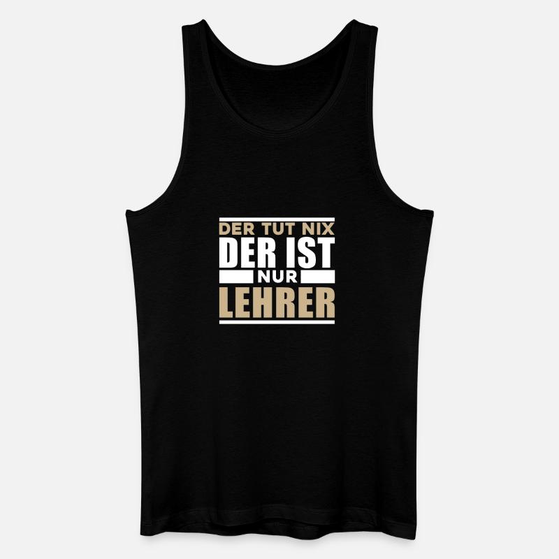 Lehrer Spruch Lusitg - Männer Bio Tank Top - Schwarz