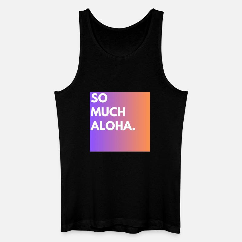 So Much Aloha - Männer Bio Tank Top - Schwarz