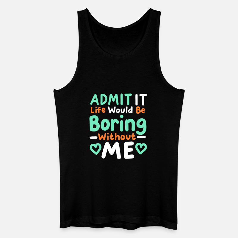 Lustiger Sarkasmus Humor - Männer Bio Tank Top - Schwarz