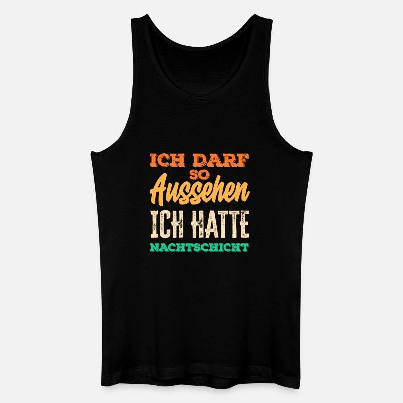 Nachtschicht Ich darf so aussehen - Männer Bio Tank Top - Schwarz