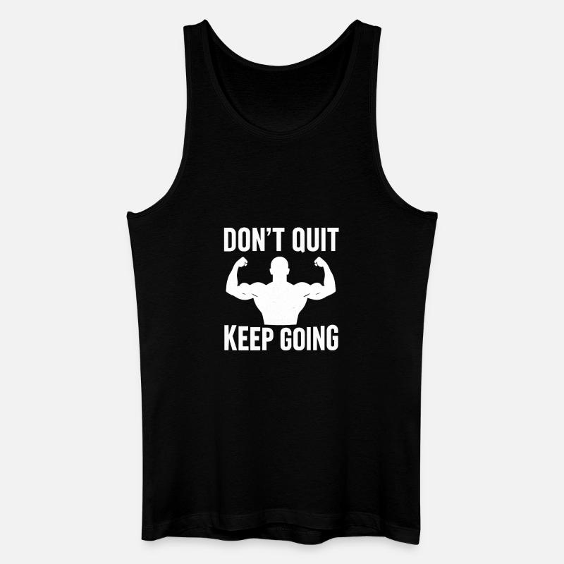 Don't Quit, Keep Going - Men’s Organic Tank Top - black