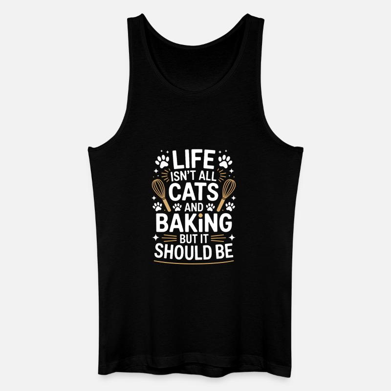 Backen Spruch Katzen Lustiges Backen Geschenk - Männer Bio Tank Top - Schwarz