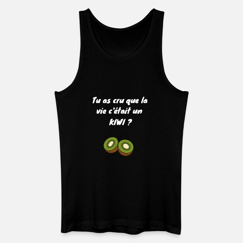 Dachten Sie, das Leben sei ein Kiwi? - Männer Bio Tank Top - Schwarz