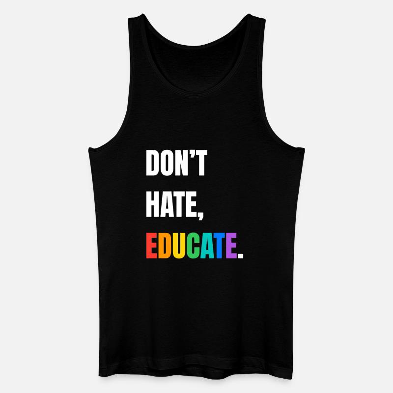 Dont Hate Educate Regenbogen Schrift - Männer Bio Tank Top - Schwarz
