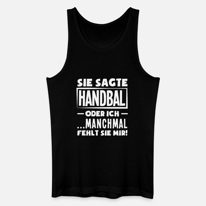 Handball oder ich – manchmal fehlt sie - Männer Bio Tank Top - Schwarz