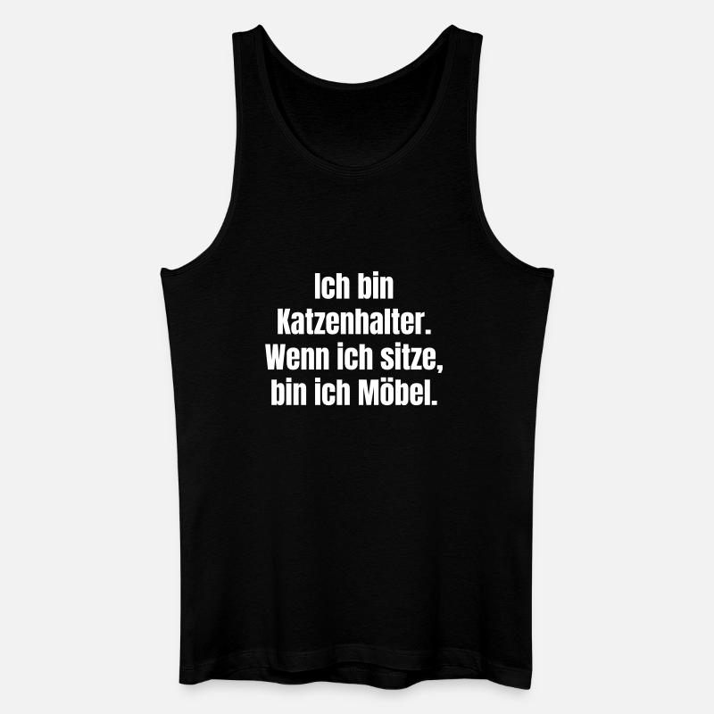 Katzenhalter Möbelhumor Spruch - Männer Bio Tank Top - Schwarz