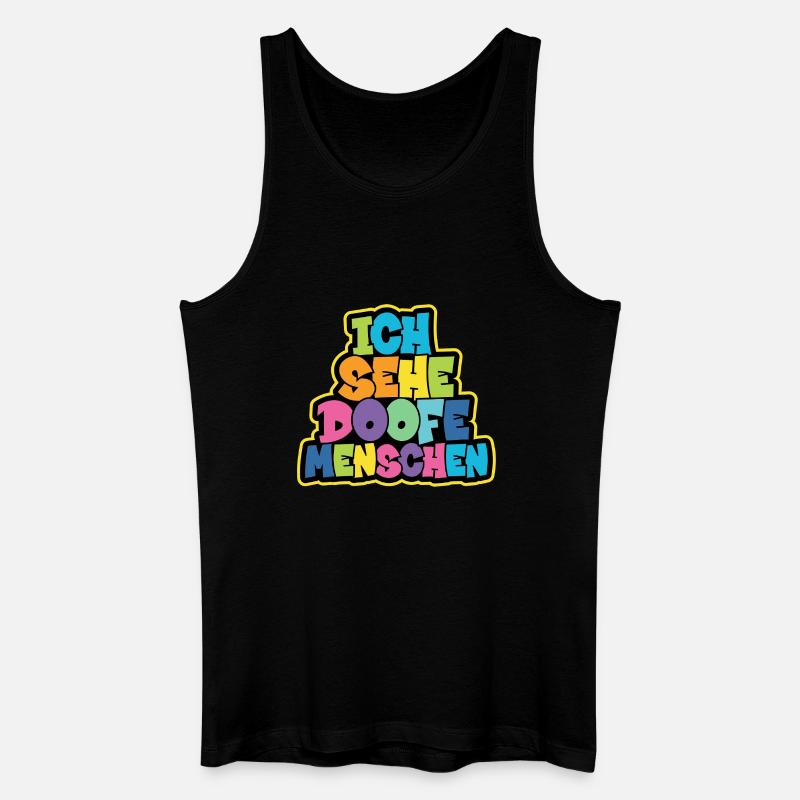Ich sehe Doofe Menschen - Männer Bio Tank Top - Schwarz