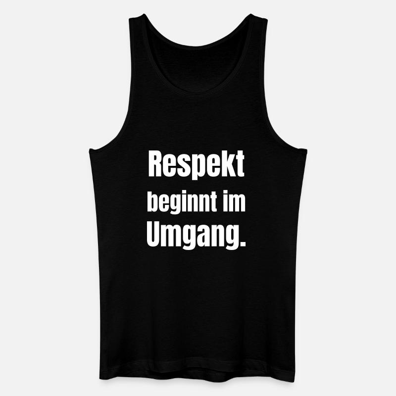 Respekt beginnt im Umgang - Männer Bio Tank Top - Schwarz