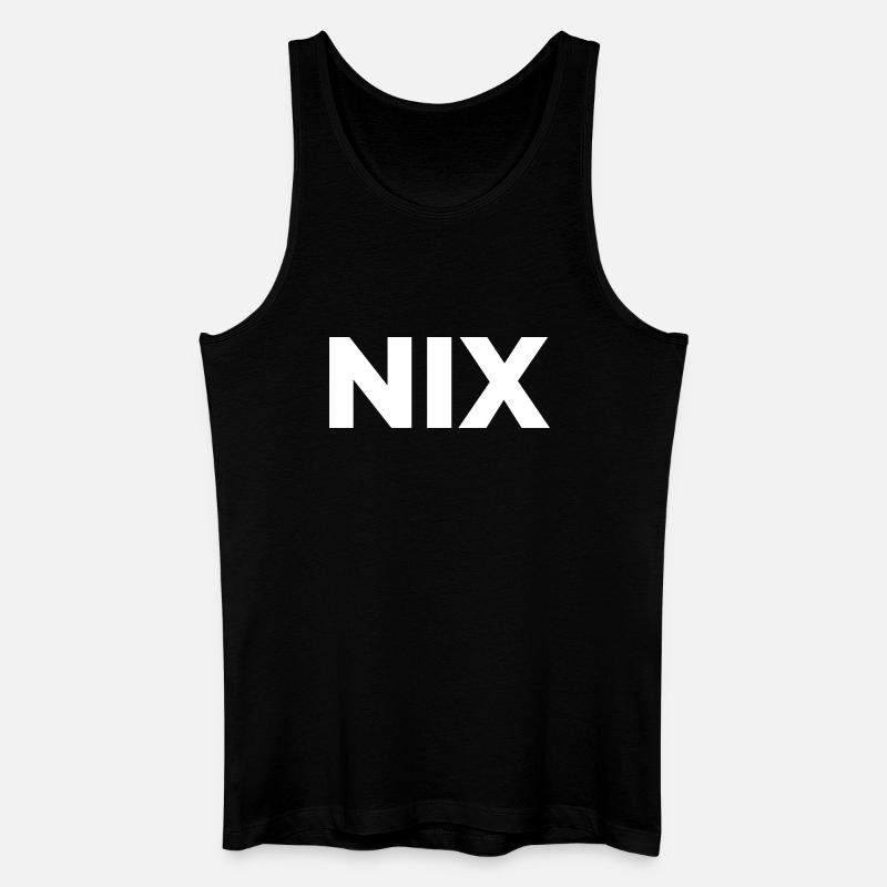 Nix - einfach nichts | Garnichts | Geschenk - Männer Bio Tank Top - Schwarz