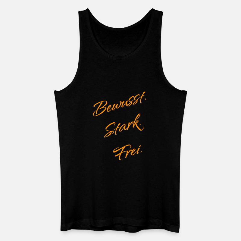 Bewusst. Stark. Frei. – Mindset Statement - Männer Bio Tank Top - Schwarz