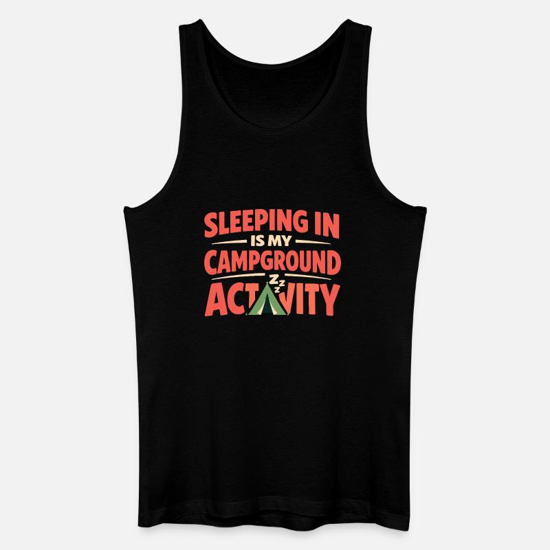 Camping Schlafen Sie In Keinem - Männer Bio Tank Top - Schwarz