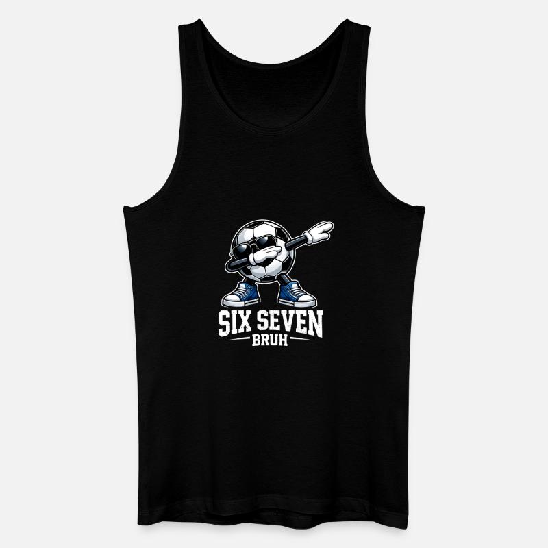 Six Seven Bruh Brainrot Meme - Männer Bio Tank Top - Schwarz