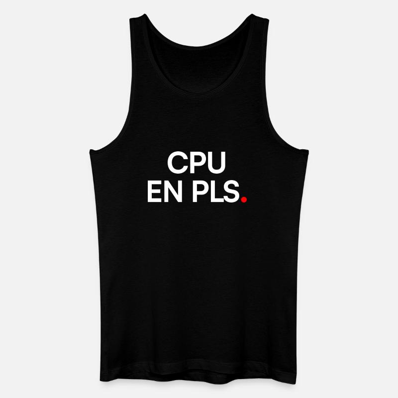 CPU-In, bitte Geek-Humor-Arbeit - Männer Bio Tank Top - Schwarz