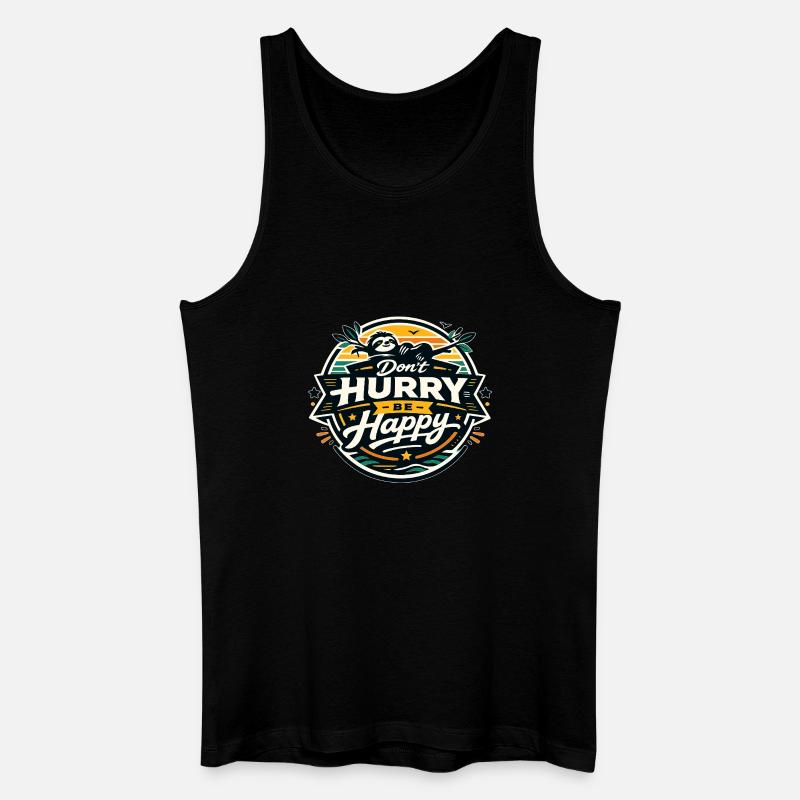 Dont Hurry Be Happy Sloth - Männer Bio Tank Top - Schwarz