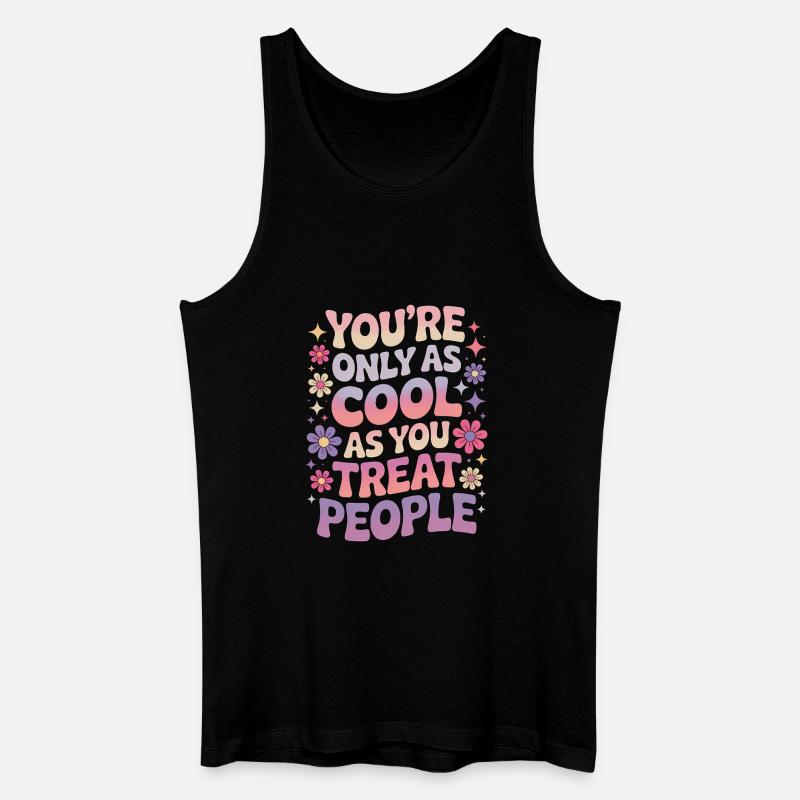 Saying Statement Respect Kindness Gift - Men’s Organic Tank Top - black