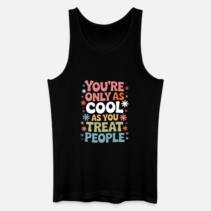 Spruch Statement Respekt Freundlichkeit Geschenk - Männer Bio Tank Top - Schwarz
