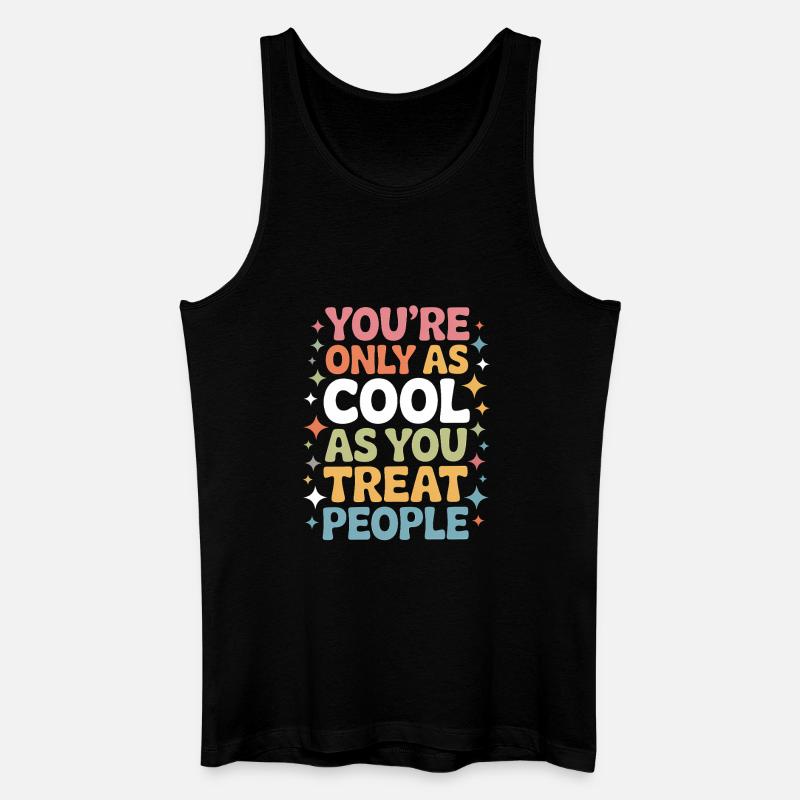 Saying Statement Respect Kindness Gift - Men’s Organic Tank Top - black