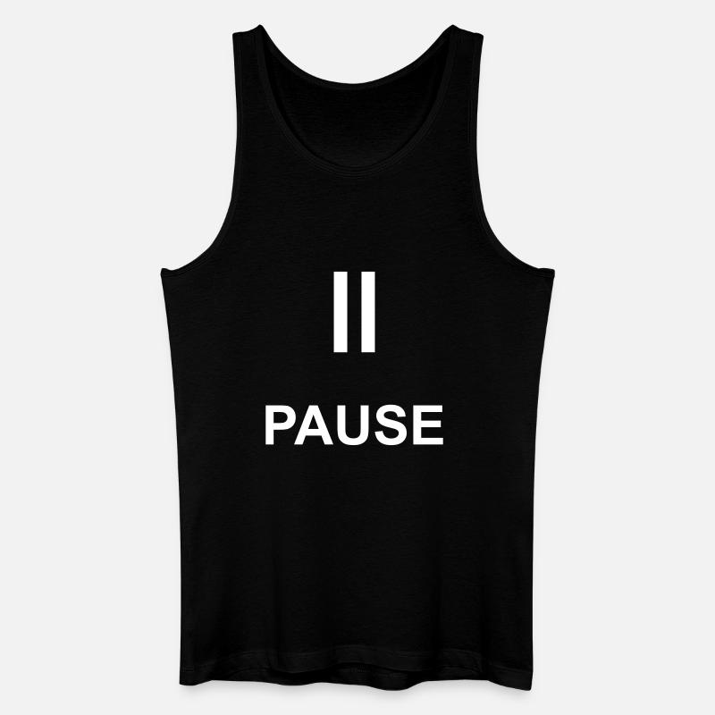 Pause Auszeit Geschenk Statement - Männer Bio Tank Top - Schwarz