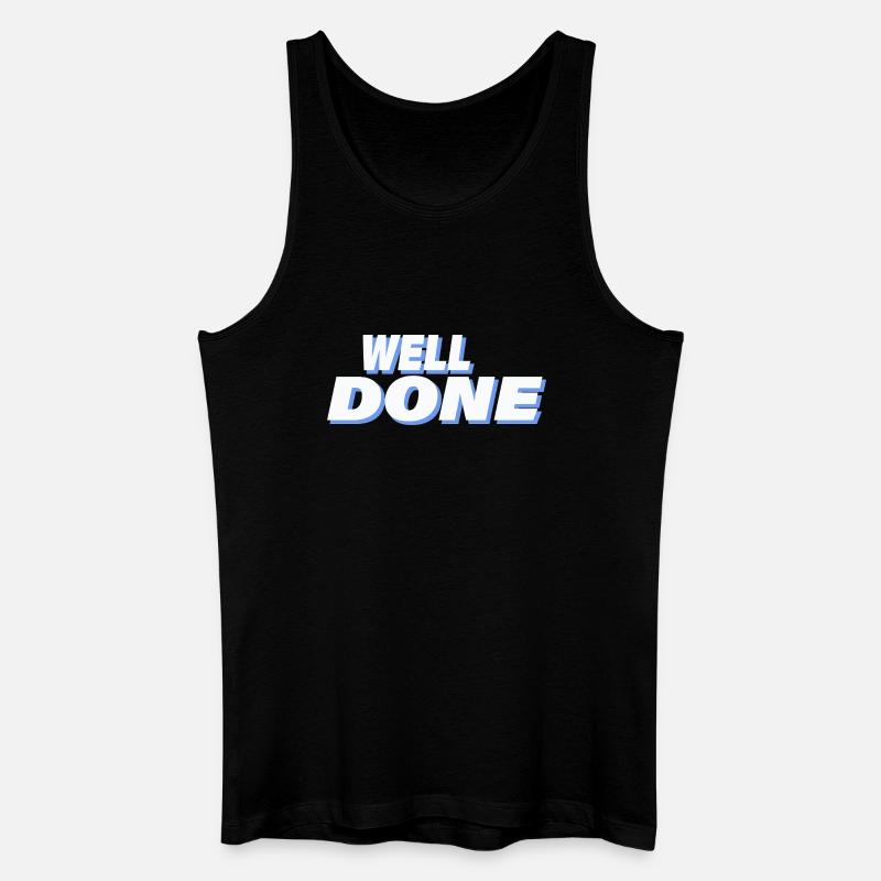 WELL DONE - Männer Bio Tank Top - Schwarz