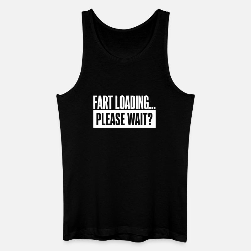 Fart Loading Please Wait Furz Lustig - Männer Bio Tank Top - Schwarz