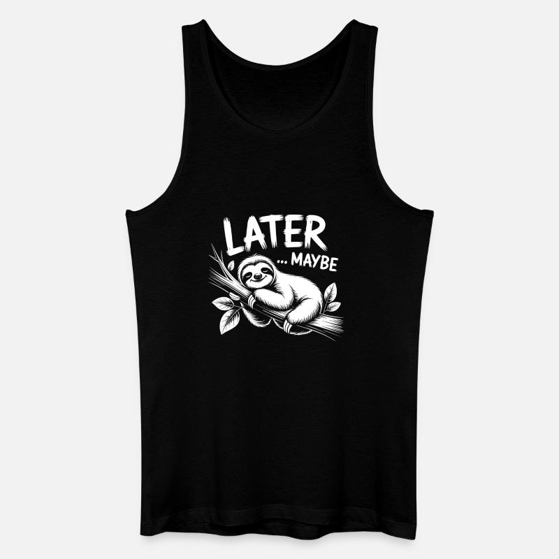 Faultier Spruch Vielleicht später - Männer Bio Tank Top - Schwarz