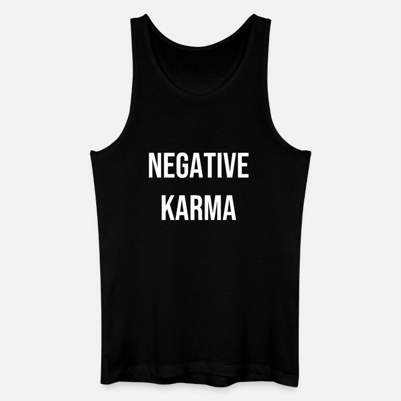 Negative Karma T-Shirt Geschenkidee - Männer Bio Tank Top - Schwarz