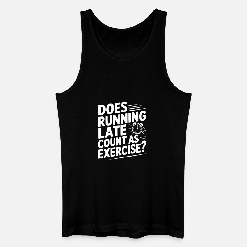 Does Running Late Count as Exercise? - Débardeur bio Homme - noir