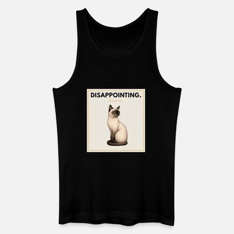 DISAPPOINTING Sarcastic Cat Design - Männer Bio Tank Top - Schwarz