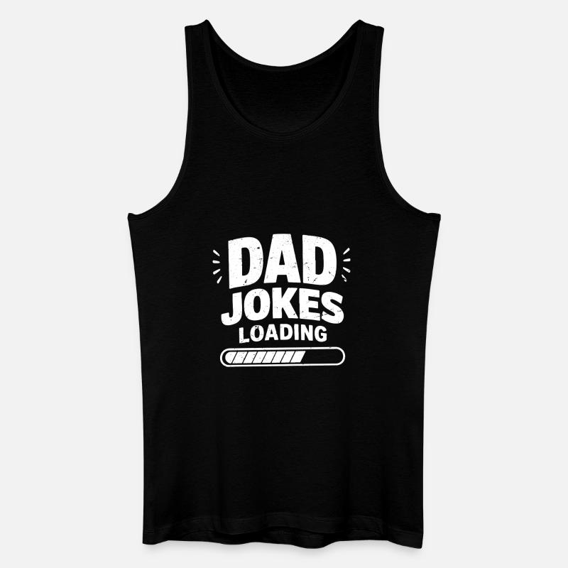 dad jokes loading - Männer Bio Tank Top - Schwarz