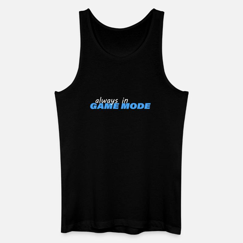 ALWAYS IN GAME MODE - Männer Bio Tank Top - Schwarz