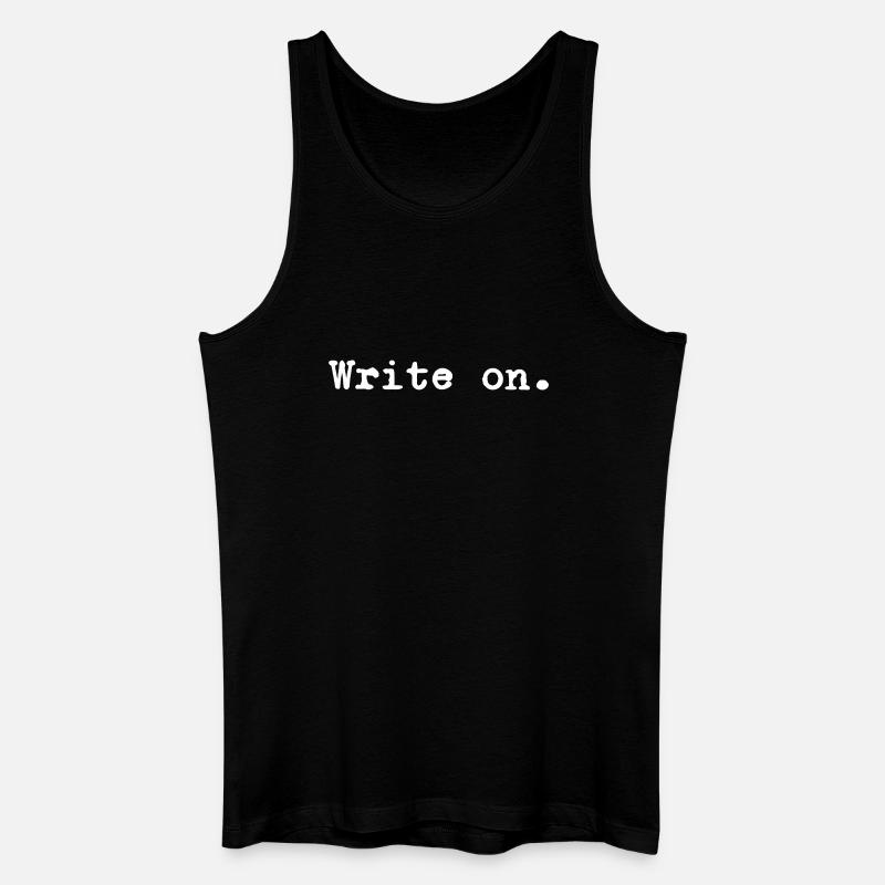 Schreib weiter - Männer Bio Tank Top - Schwarz