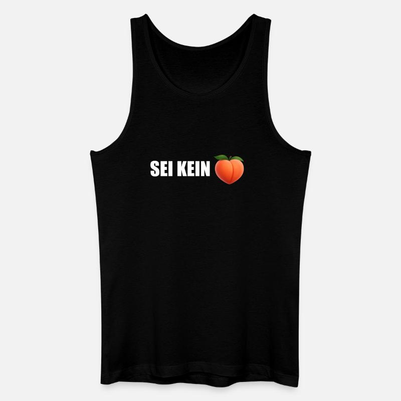 Sei Kein Peach - Männer Bio Tank Top - Schwarz