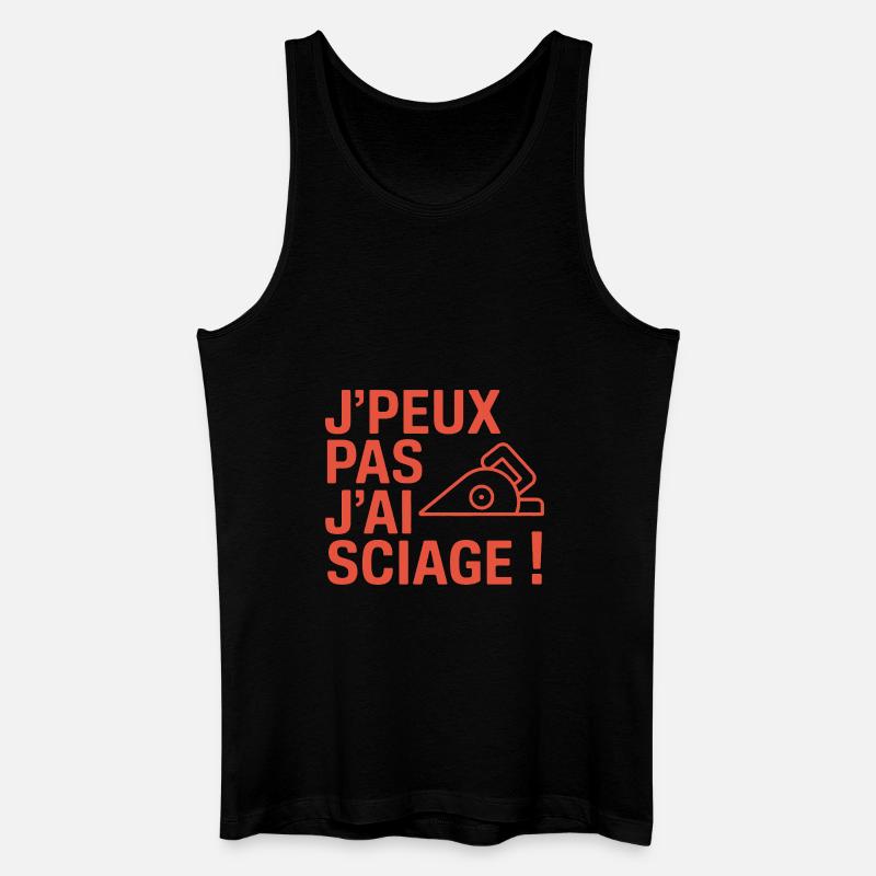 J'peux Pas J'ai Sciage - Débardeur bio Homme - noir
