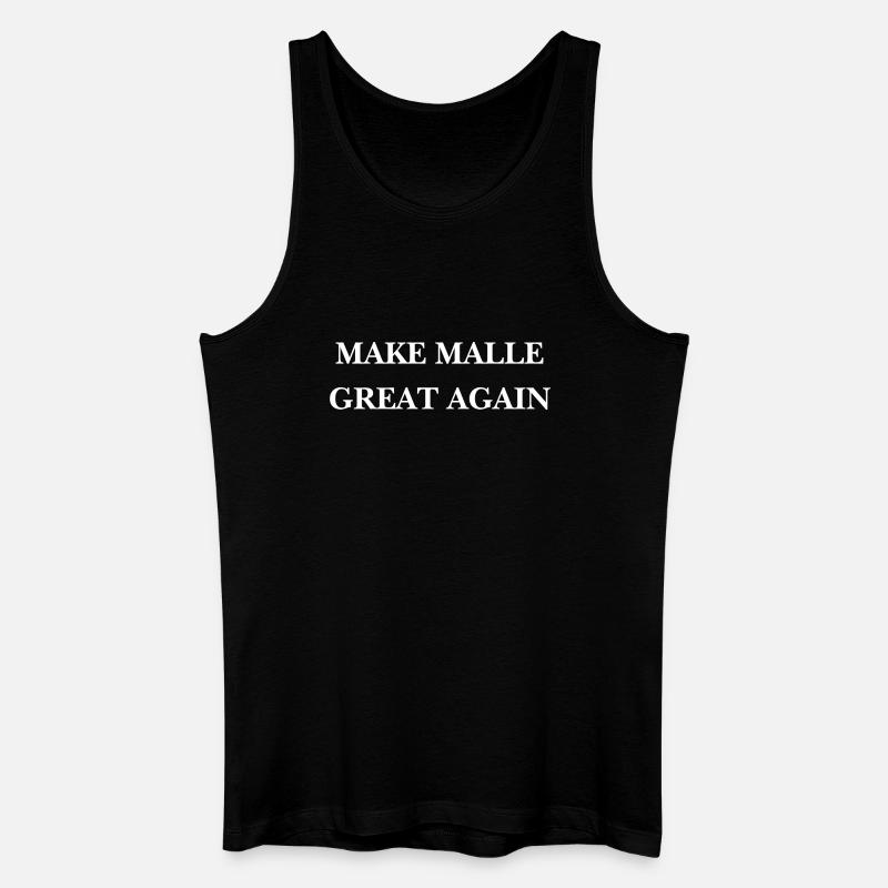MAKE MALLE GREAT AGAIN - Männer Bio Tank Top - Schwarz