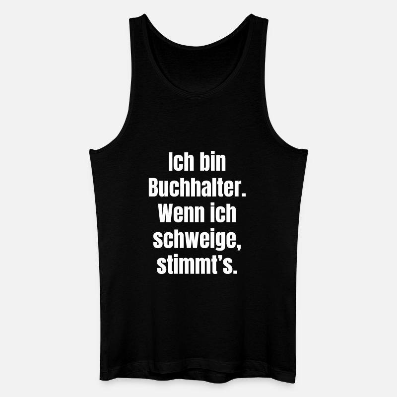 Ich bin Buchhalter Spruch Shirt - Männer Bio Tank Top - Schwarz