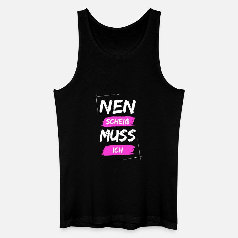 Nen scheiß muss ich - Männer Bio Tank Top - Schwarz