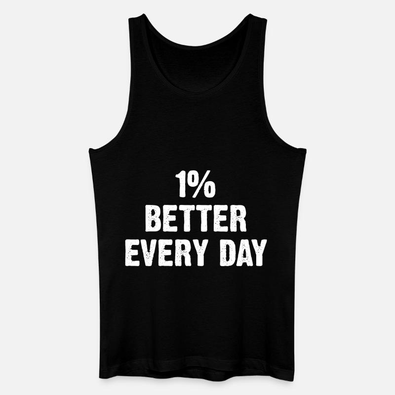 1% Better Every Day - Männer Bio Tank Top - Schwarz