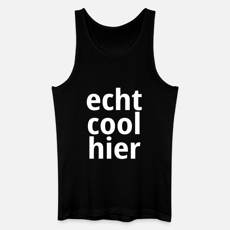 Echt cool hier - Männer Bio Tank Top - Schwarz