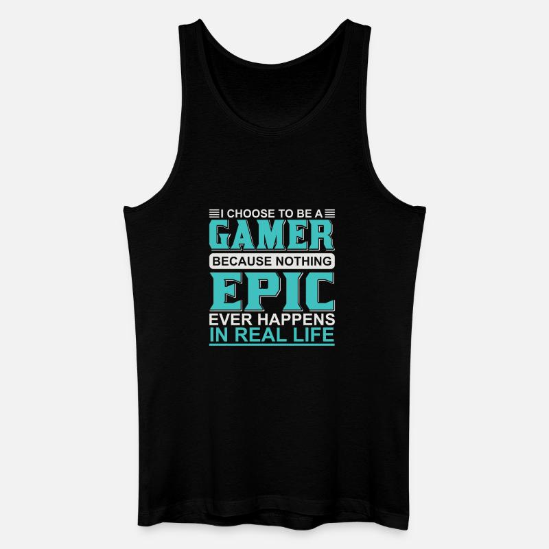 Gamer Episch Im Echtem Leben - Männer Bio Tank Top - Schwarz