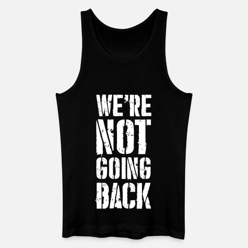we're not going back - Männer Bio Tank Top - Schwarz