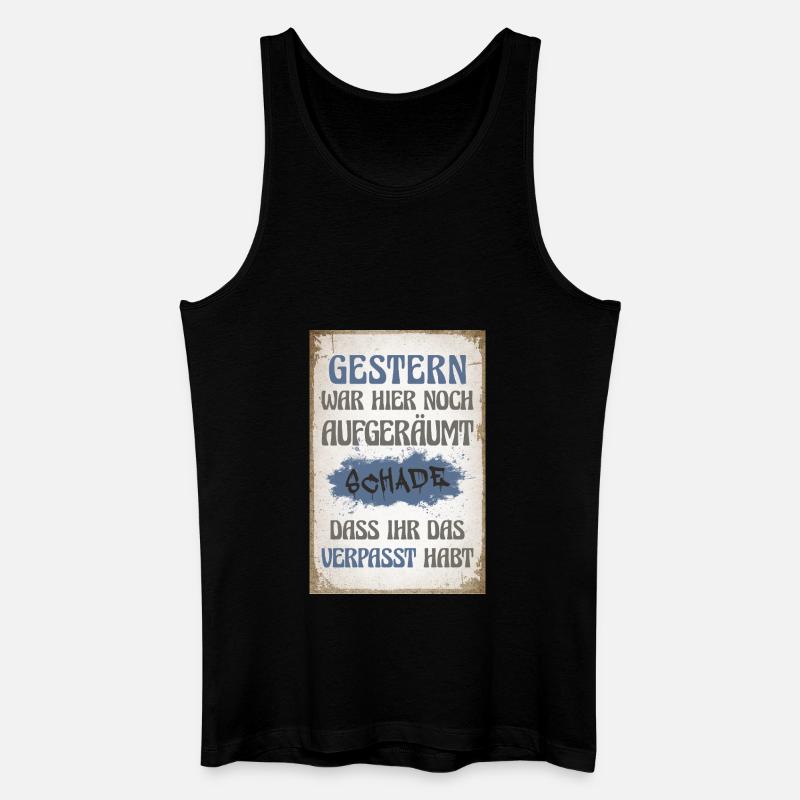 Gestern war hier noch aufgeräumt - Männer Bio Tank Top - Schwarz