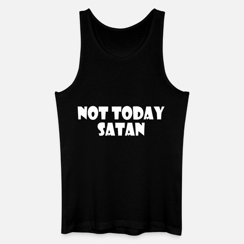 Not today satan - Männer Bio Tank Top - Schwarz