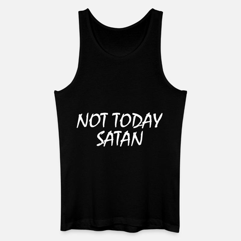 Not today satan - Männer Bio Tank Top - Schwarz