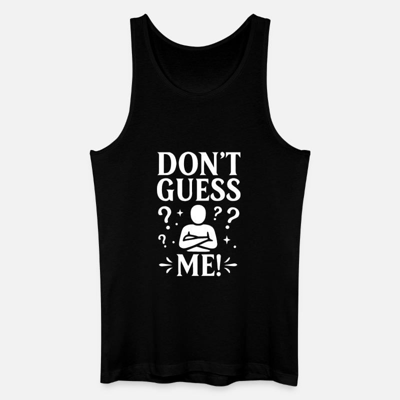 Rate mich nicht - Männer Bio Tank Top - Schwarz