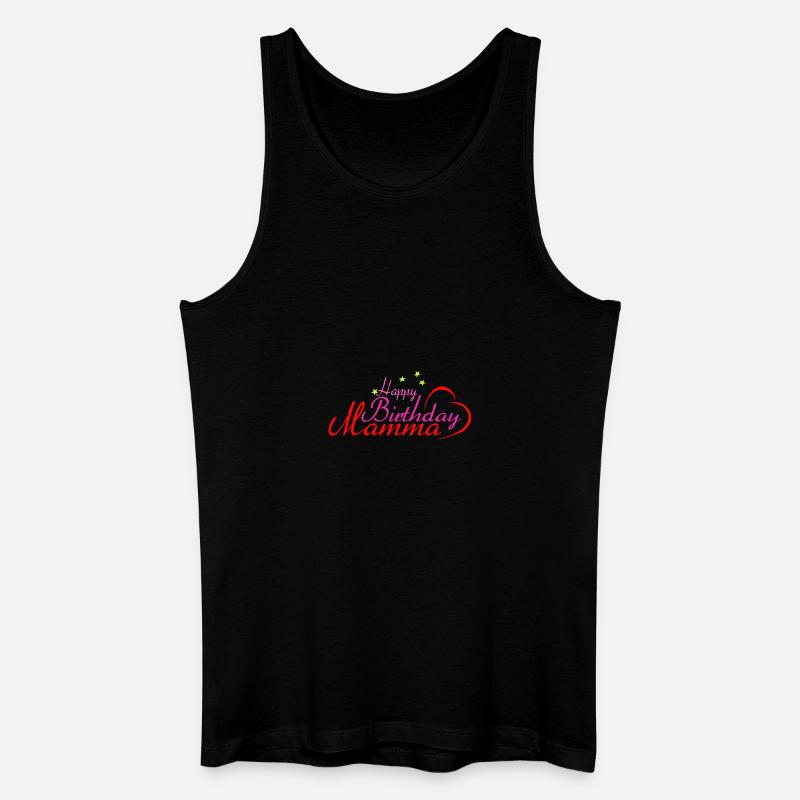 Happy Birthday Mamma - Männer Bio Tank Top - Schwarz