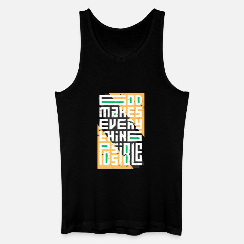 God Makes Everything Possible - Men’s Organic Tank Top - black