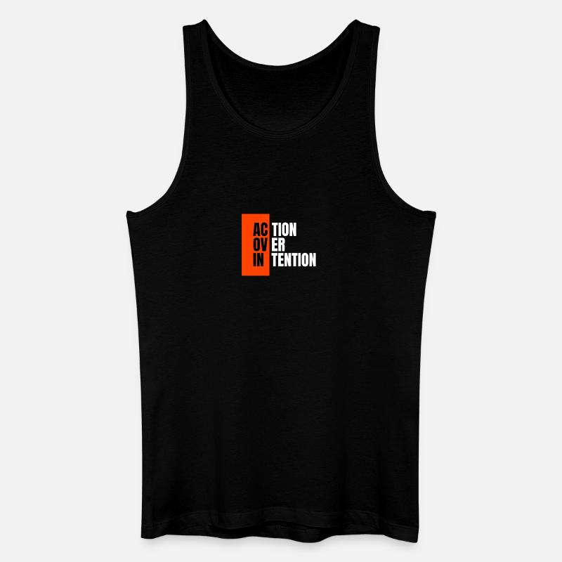Action over intention. - Männer Bio Tank Top - Schwarz