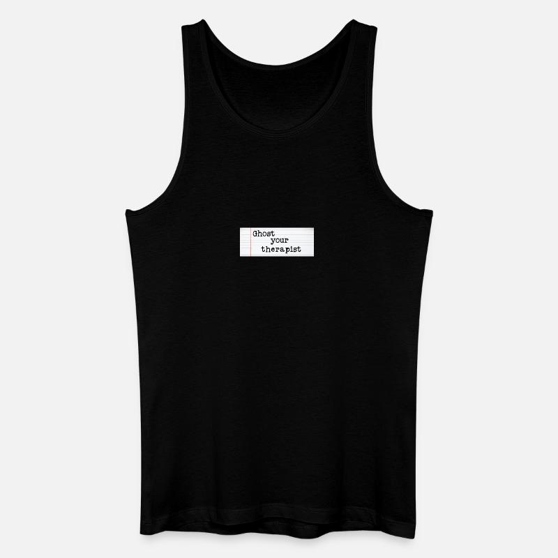 Ghost Your Therapist - Männer Bio Tank Top - Schwarz
