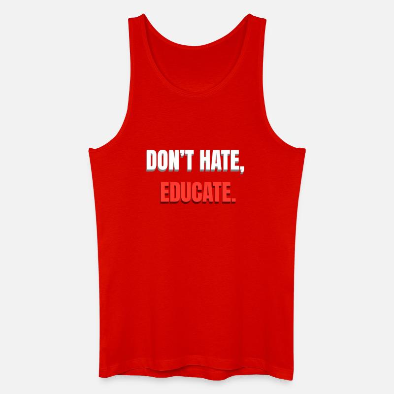 Don't Hate Educate Message - Men’s Organic Tank Top - red